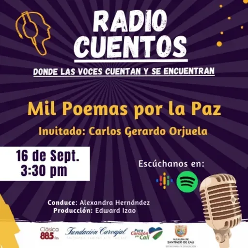 84. Mil poemas por la paz. Invitado: Carlos Gerardo Orjuela