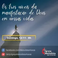 Mensagens de Vida - Episódio 70 - Os três níveis da manifestação de Deus em nossas vidas
