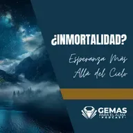 ¿Inmortalidad? Esperanza Más Allá del Cielo
