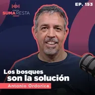 Ep. 153 Los bosques son la solución - Reforestamos México - #LQNSR