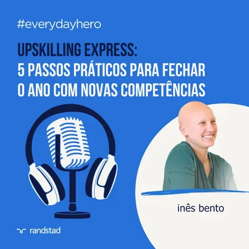 Upskilling express: 5 dicas práticas de atualizar competências até ao final do ano