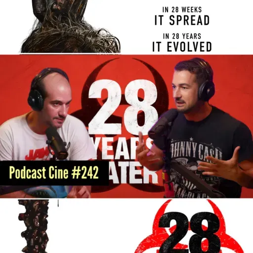 28 días, semanas y años después | La infección no ha terminado | #Podcast #Cine #242