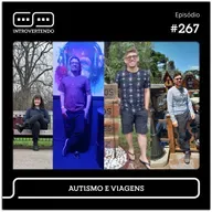 #267 - Autismo e Viagens