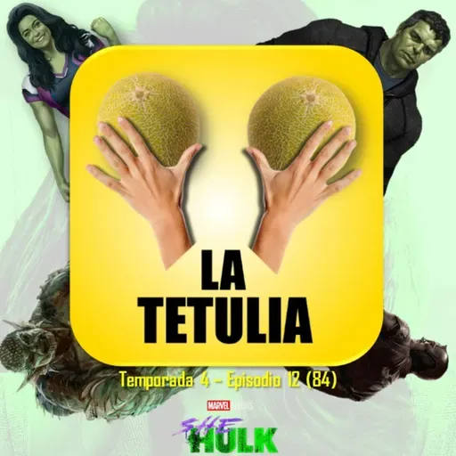 SHE-HULK – TEMPORADA 1 | LA TETULIA (T4 E12)