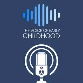 The Voice of Early Childhood