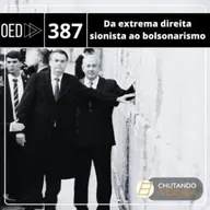 Da extrema direita sionista ao bolsonarismo