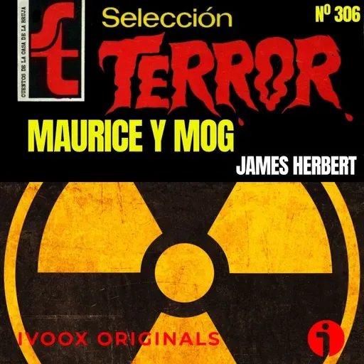 306 - Maurice y Mog, de James Herbert - Episodio exclusivo para mecenas