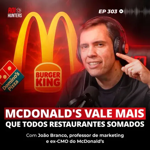 Dobre as Vendas do seu Restaurante com a Fórmula do McDonald’s (João Branco) | ROI Hunters #303