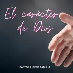 El carácter de Dios