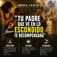 Miércoles, 17 de junio 2026 || Mateo 6, 1-6.16-18