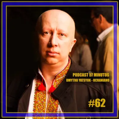 57 Minutos (Dmytro Yatsyuk: Ucraniano em Moçambique) #62
