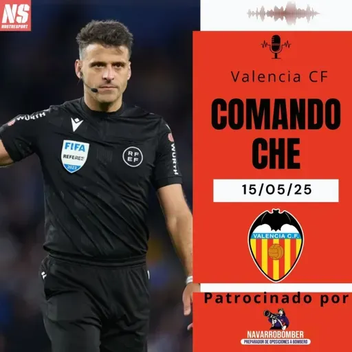 Comando Che 15/05/25.UN MAL VALENCIA PERO UN PEOR GIL MANZANO EN VITORIA