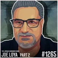1265: Joe Loya | Confessions of a Bank Robber Part Two