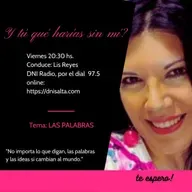 Y tú qué harías sin mí? "LAS PALABRAS"