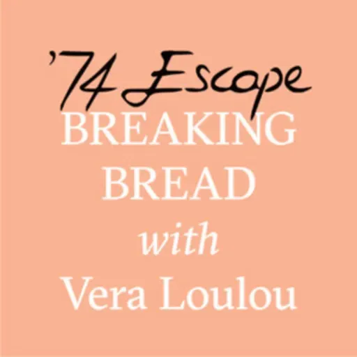 "Breaking Bread with Vera Loulou" Episode #20 with Jeff Gordinier