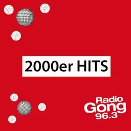 Radio Gong 96.3 - 2000er Hits Live