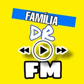 Família DR FM