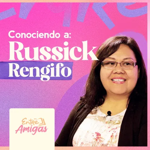 Ep. 74 - Conociendo a Russick Rengifo