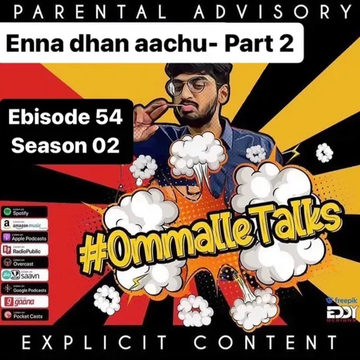 Enna dhan aachu. Part- 2