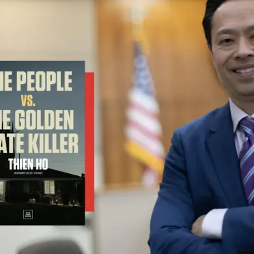 The Case that Haunted California: D.A. Thien Ho on the Golden State Killer, with Dion Lim