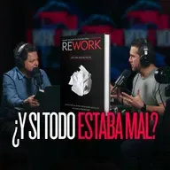 Re Work (Jason Fried y David Heinemeier Hansson) ¿Rompe las reglas de los negocios?