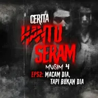Macam Dia Tapi Bukan Dia | Cerita Hantu Seram S4EP52