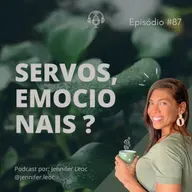 # 87 ✨ SER AMADO NÃO SIGNIFICA TER SERVOS EMOCIONAIS. 