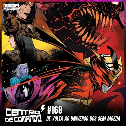 Centro de Comando 168 - De Volta ao Universo dos Sem Moeda!