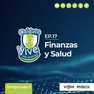 EP. 17 T. 2 Finanzas y Salud ft. Maribel Concepción y Dr. Richard Marine (NUMED)