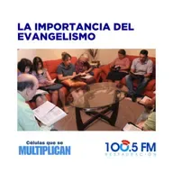 CÉLULAS QUE SE MULTIPLICAN - La importancia del evangelismo