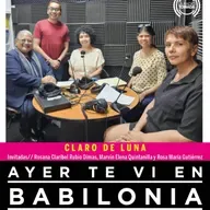 192 - Ayer te vi en Babilonia - Claro de luna