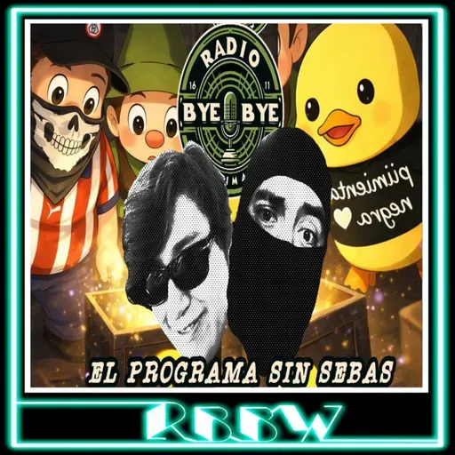PROGRAMA SIN SEBAS- RBBW 15/Enero/2026
