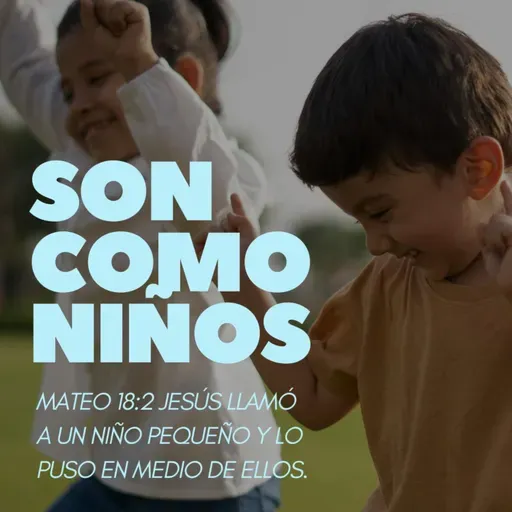 Son como niños