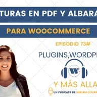 Episodio 73# Facturas en PDF y albaranes para WooCommerce