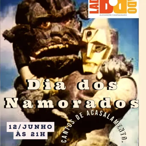 O Lado B do Lado B - Especial Dia dos Namorados