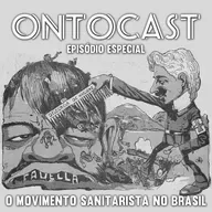 Especial - O Movimento Sanitarista no Brasil