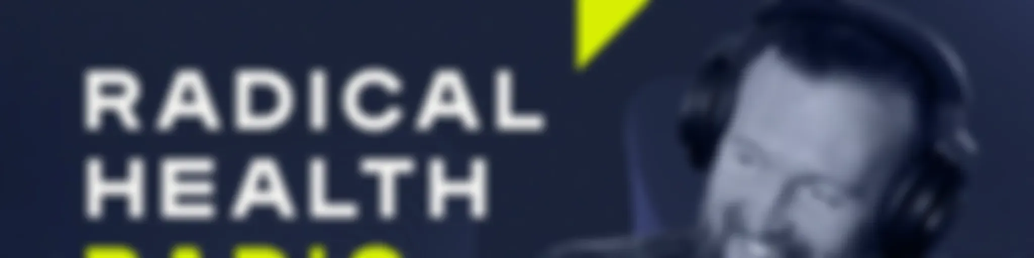Radical Health Radio