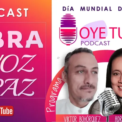 Podcast | Oye tu Voz | Ep. 6
