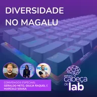 DIVERSIDADE NO MAGALU - GRUPOS DE AFINIDADE #04 – DIVERSIFICA