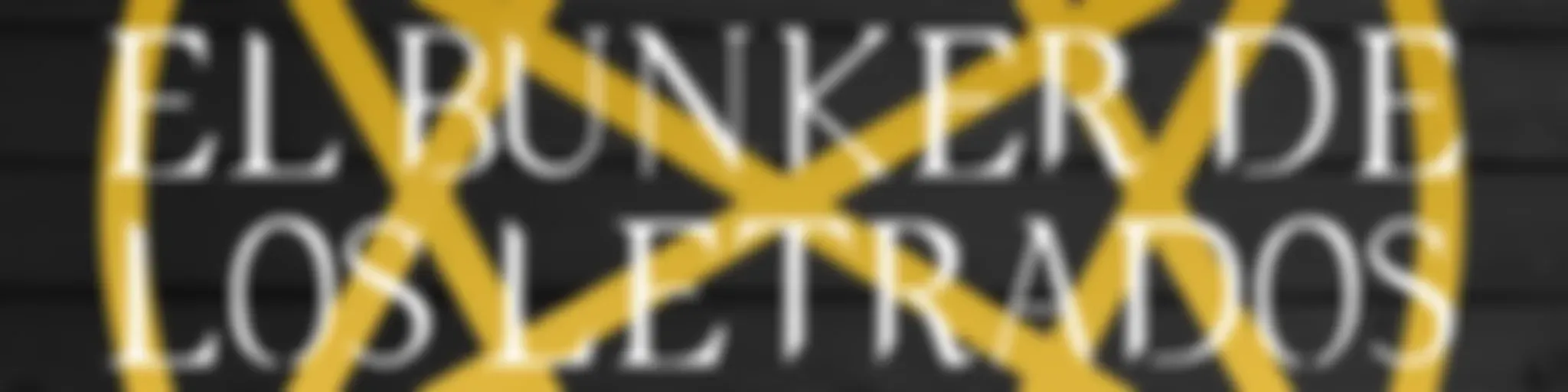 El Búnker De Los Letrados