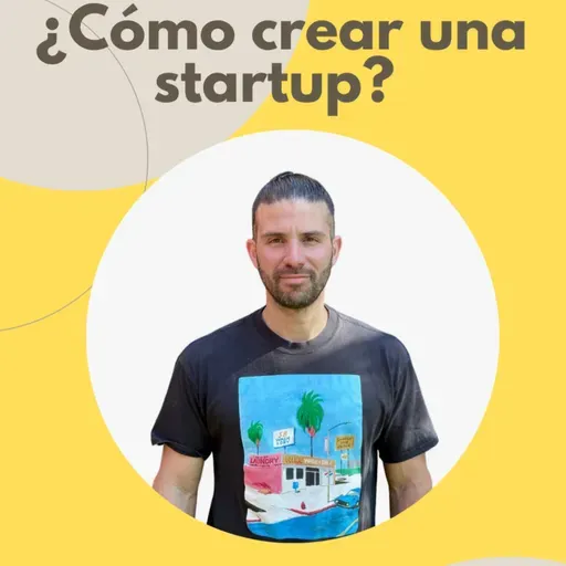 ¿Cómo crear una startup? 
