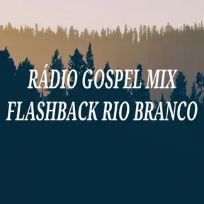 RADIO GOSPEL MIX FLASH BACK