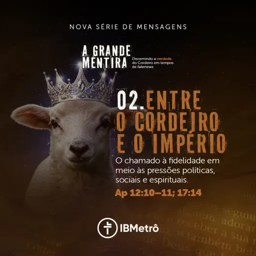 Entre o Cordeiro e o Império | Renato Marinoni