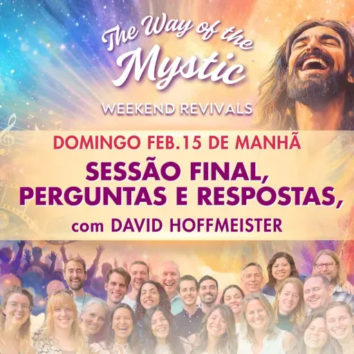 «Aceptar el propósito como la única opción» El camino de Místico: Sesión de preguntas y respuestas con David Hoffmeister