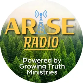 Arise Radio (Powered by Growing Truth Radio)