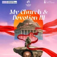 My Church & Devotion 3 || My Church and I || The Equipping Center Global || Pastor Nelson Iheagwam
