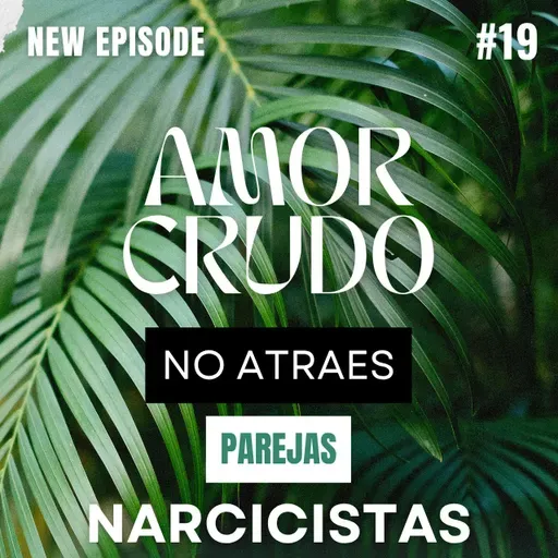 ¿Por qué siempre termino con narcisistas? Lo que dice la ciencia