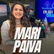 #251 - MARI PAIVA [ANJOS COLCHÕES BLUMENAU]