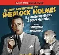 THE SINGULAR AFFAIR OF THE WHITE COCKEREL and THE DARLINGTON SUBSTITUTION CASE  THE NEW ADVENTURES OF SHERLOCK HOLMES W TOM CONWAY