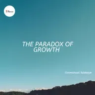THE PARADOX OF GROWTH — EMMANUEL ADEKEYE